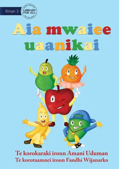 Fruit Jam - Aia mwaiee uaanikai (Te Kiribati) - Paperback