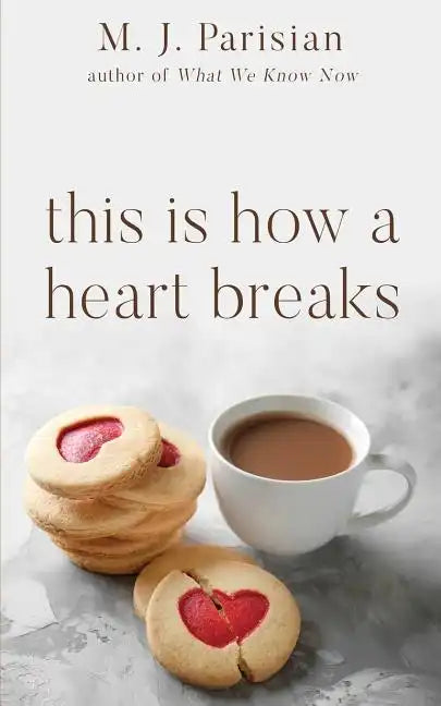 This Is How A Heart Breaks - Paperback