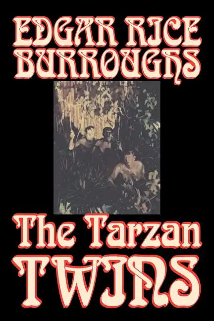 The Tarzan Twins by Edgar Rice Burroughs, Fiction, Action & Adventure - Paperback