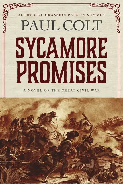 Sycamore Promises: A Novel of the Great Civil War - Paperback