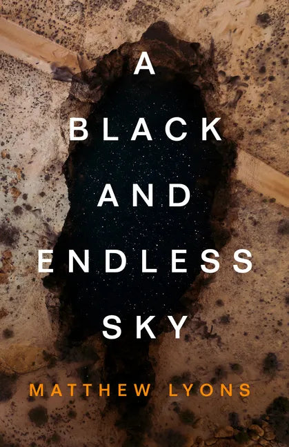 A Black and Endless Sky - Hardcover