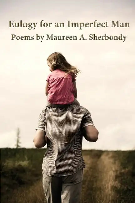 Eulogy for an Imperfect Man - Paperback