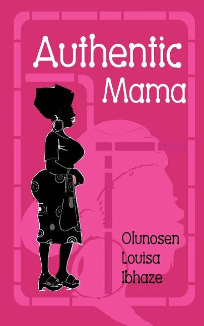 Authentic Mama - Paperback