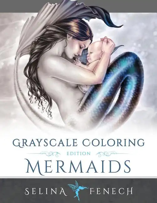 Mermaids Grayscale Coloring Edition - Paperback