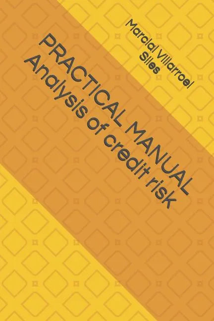 Practical Manual Analysis of Credit Risk - Paperback