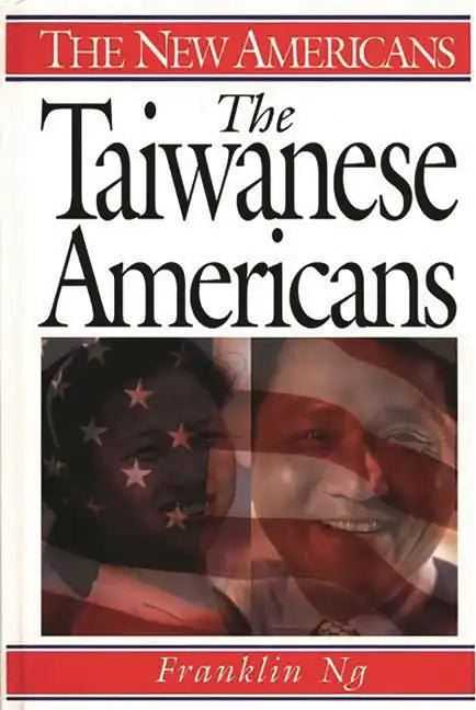 The Taiwanese Americans - Hardcover