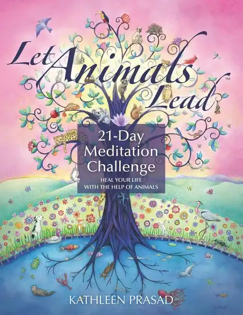 Let Animals Lead 21-Day Meditation Challenge - Paperback