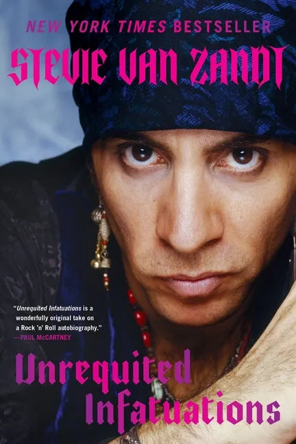 Unrequited Infatuations: A Memoir - Paperback