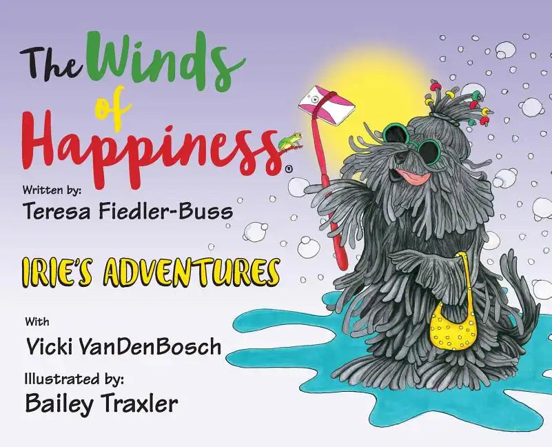 The Winds of Happiness: Irie's Adventures - Hardcover
