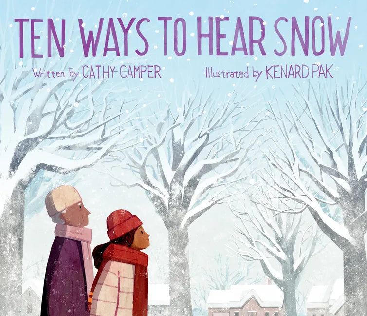 Ten Ways to Hear Snow - Hardcover