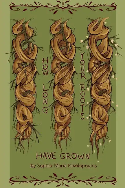 How Long Your Roots Have Grown - Paperback