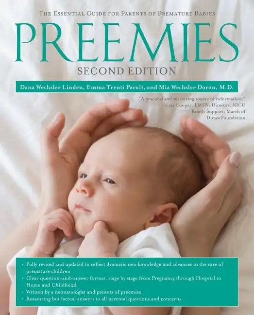 Preemies: The Essential Guide for Parents of Premature Babies - Paperback