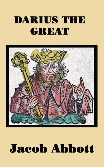 Darius the Great - Hardcover