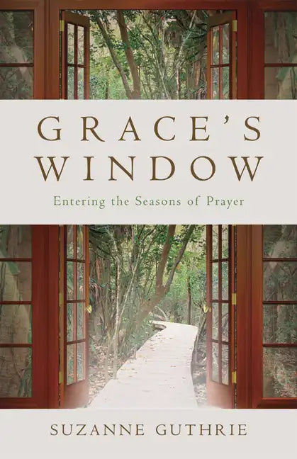 Grace's Window: Entering the Season of Prayer - Paperback