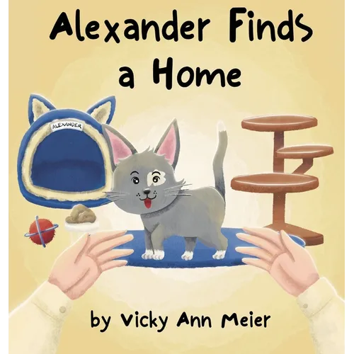 Alexander Finds a Home - Hardcover