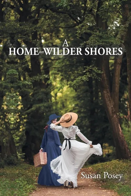 A Home on Wilder Shores - Paperback
