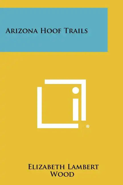Arizona Hoof Trails - Paperback