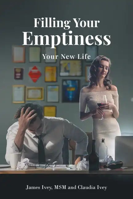Filling Your Emptiness: Your New Life - Paperback