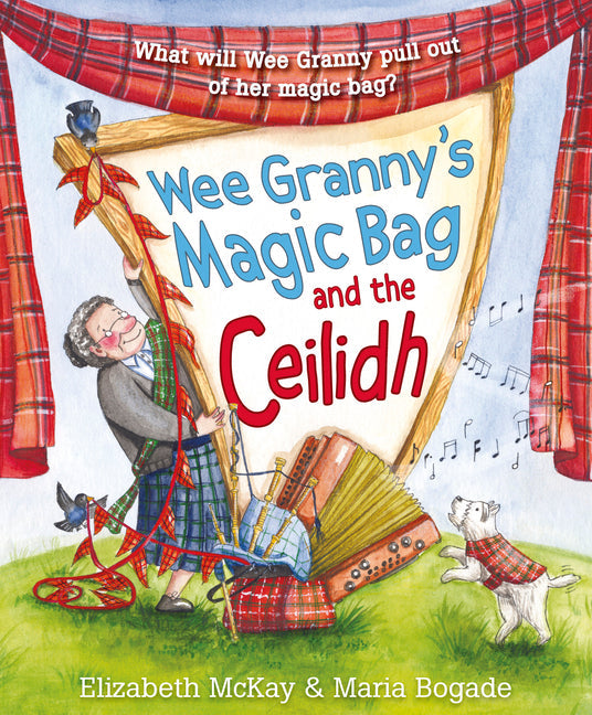 Wee Granny's Magic Bag and the Ceilidh - Paperback