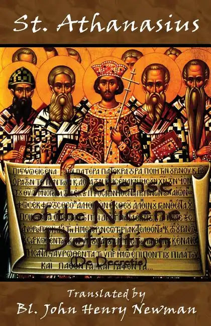 A Defense of the Nicene Definition: (De Decretis) - Paperback