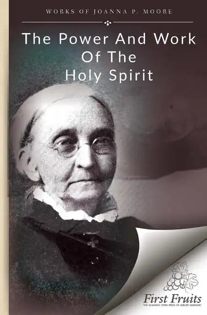 The Power and Work of the Holy Spirit - Paperback