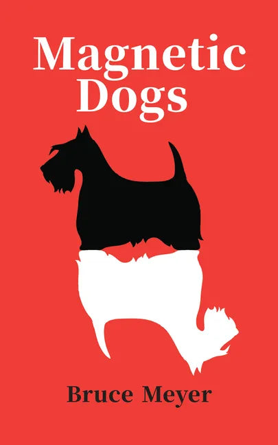 Magnetic Dogs: Volume 202 - Paperback
