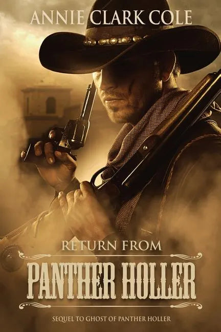 Return From Panther Holler: A Masterful Tale of Revenge - Paperback