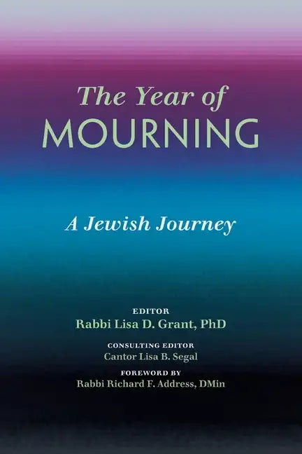 The Year of Mourning: A Jewish Journey - Paperback
