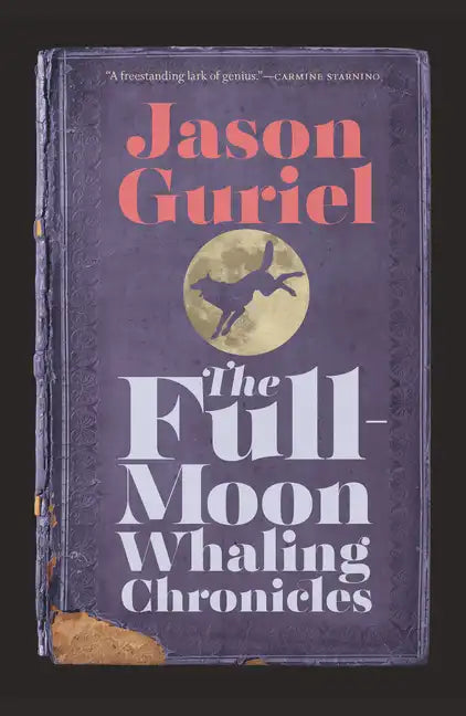 The Full-Moon Whaling Chronicles - Paperback