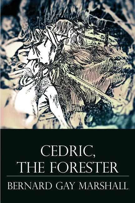 Cedric, the Forester: Illustrated - Paperback