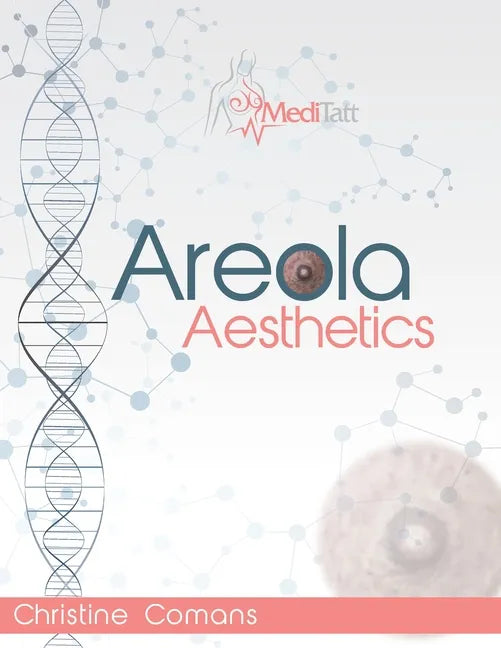 MediTatt Areola Aesthetics - Paperback