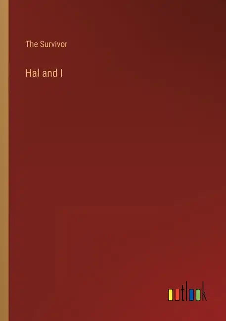 Hal and I - Paperback