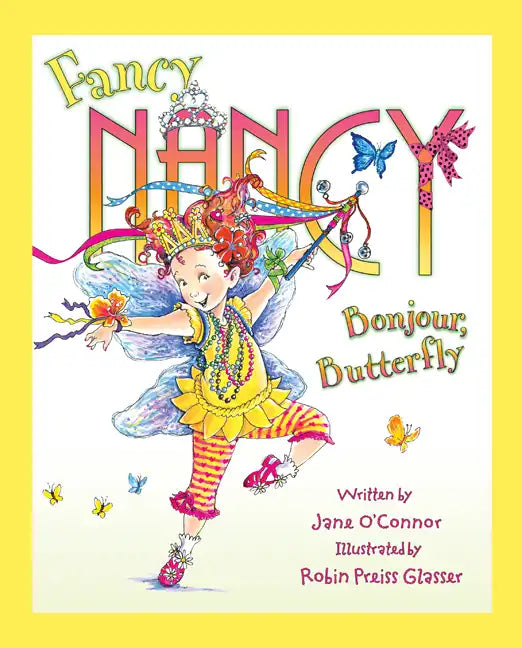Fancy Nancy: Bonjour, Butterfly - Hardcover