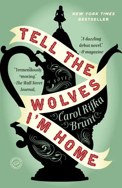 Tell the Wolves I'm Home - Paperback