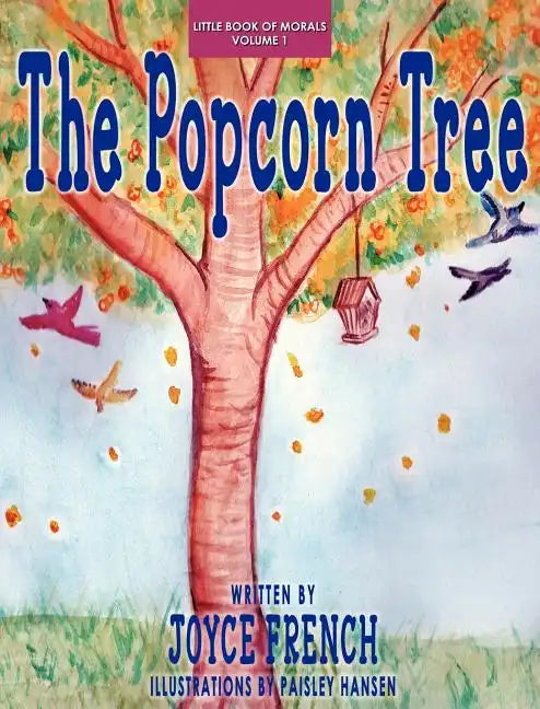 The Popcorn Tree - Hardcover