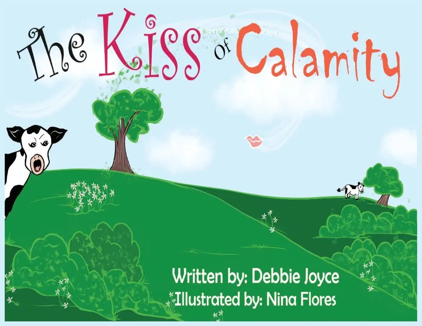 The Kiss of Calamity - Paperback