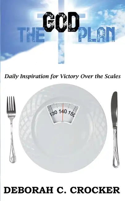 The God Plan: Daily Inspiration for Victory Over the Scales - Paperback