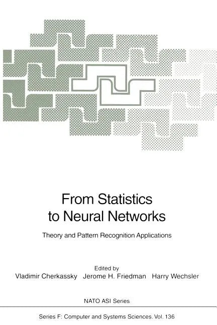 From Statistics to Neural Networks: Theory and Pattern Recognition Applications - Paperback