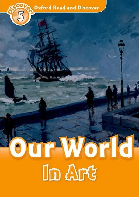 Read and Discover Level 5 Our World in Art - Paperback