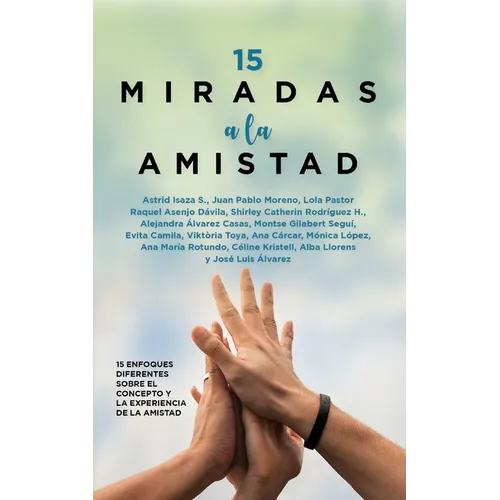 15 Miradas a la Amistad - Paperback