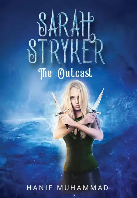 Sarah Stryker: The Outcast - Hardcover