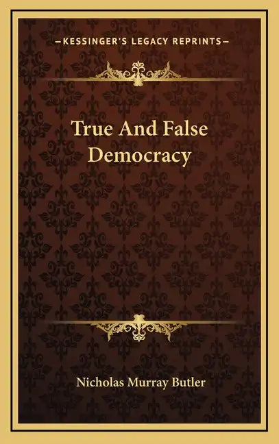 True and False Democracy - Hardcover