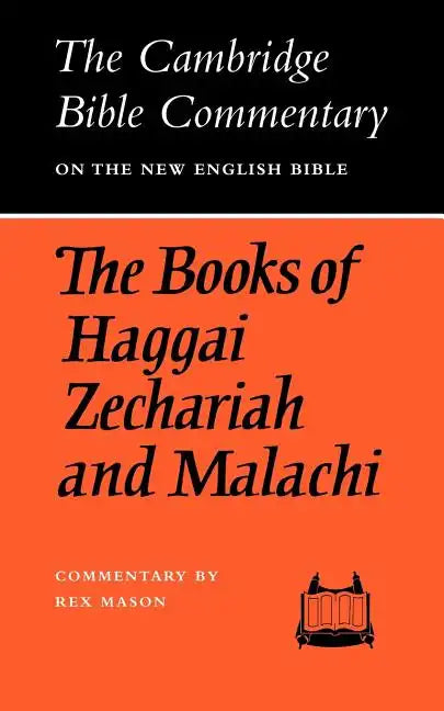The Books of Haggai Zechariah and Malachi - Paperback