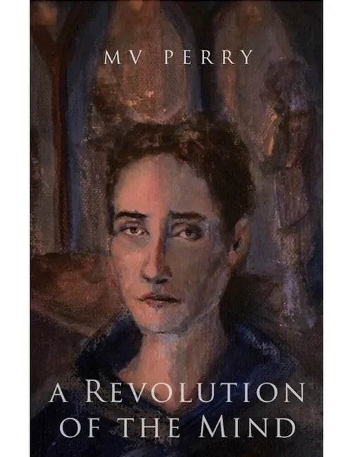 A Revolution of the Mind - Paperback