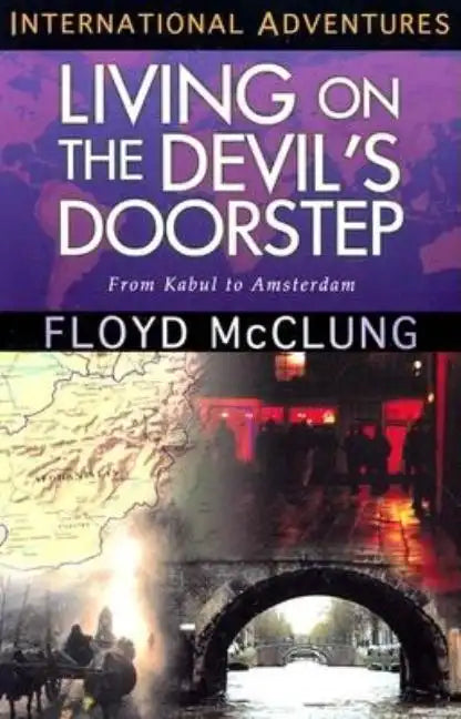 Living on the Devil's Doorstep: International Adventures - Paperback