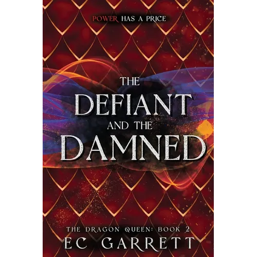The Defiant and The Damned: A Grimdark Romantasy - Paperback