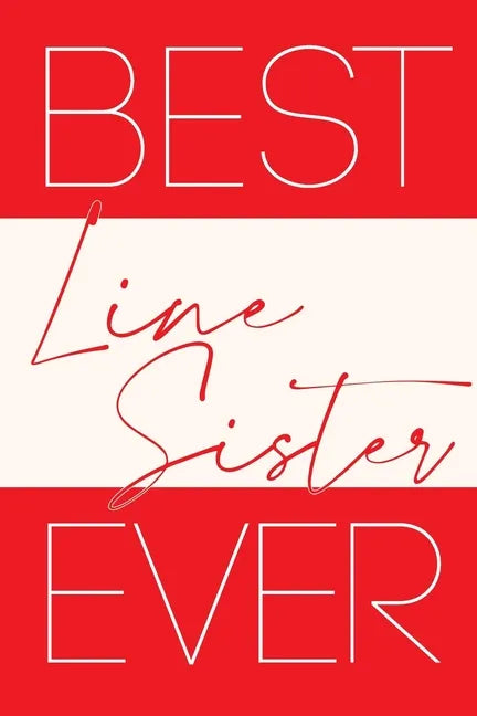 Best Line Sister Ever - Paperback