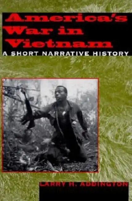 America's War in Vietnam: A Short Narrative History - Paperback