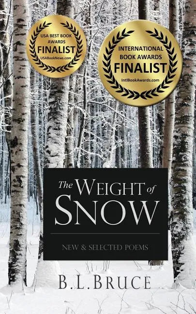 The Weight of Snow: New & Selected Poems - Paperback
