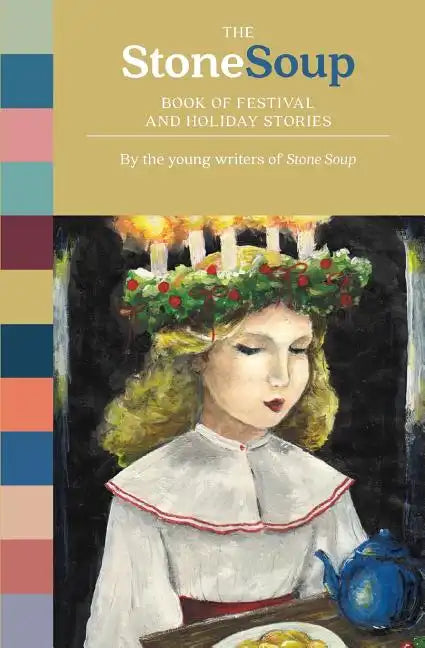 The Stone Soup Book of Festival and Holiday Stories - Paperback